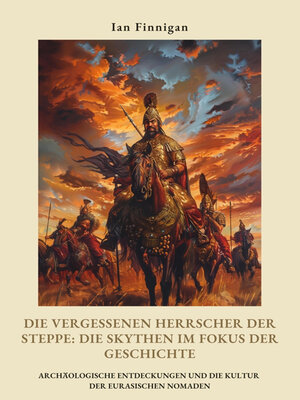 cover image of Die vergessenen Herrscher der Steppe